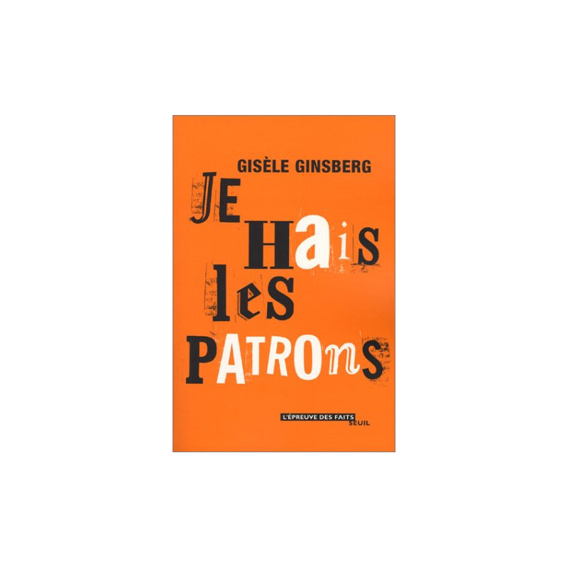 Je hais les patrons
