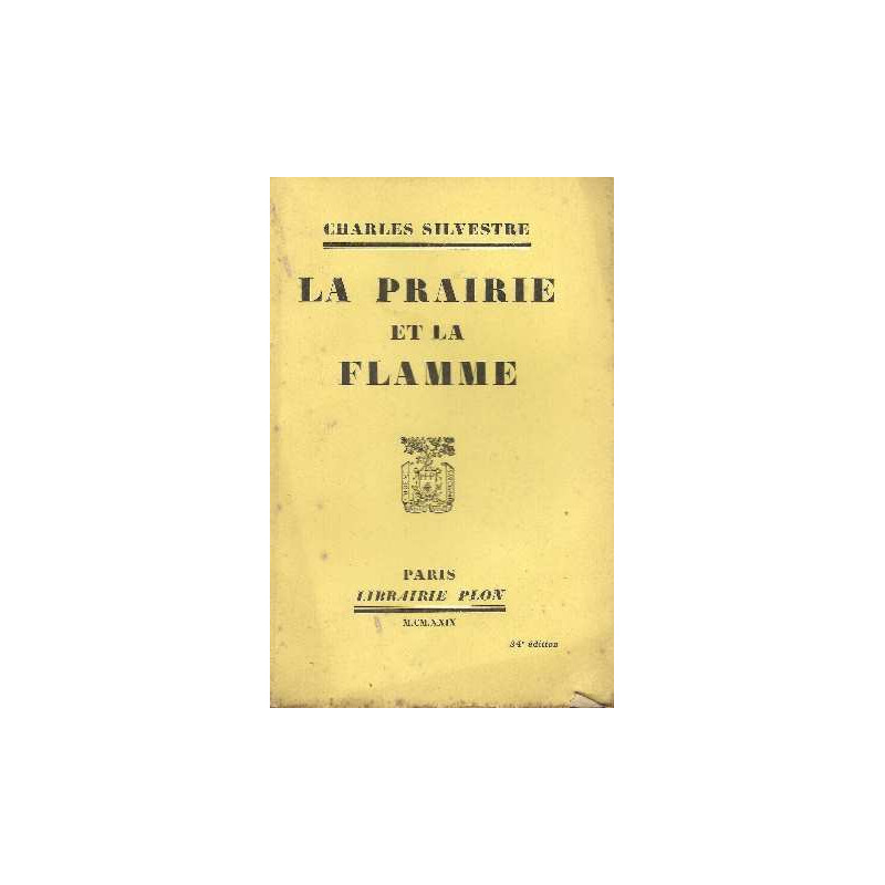La prairie et la flamme