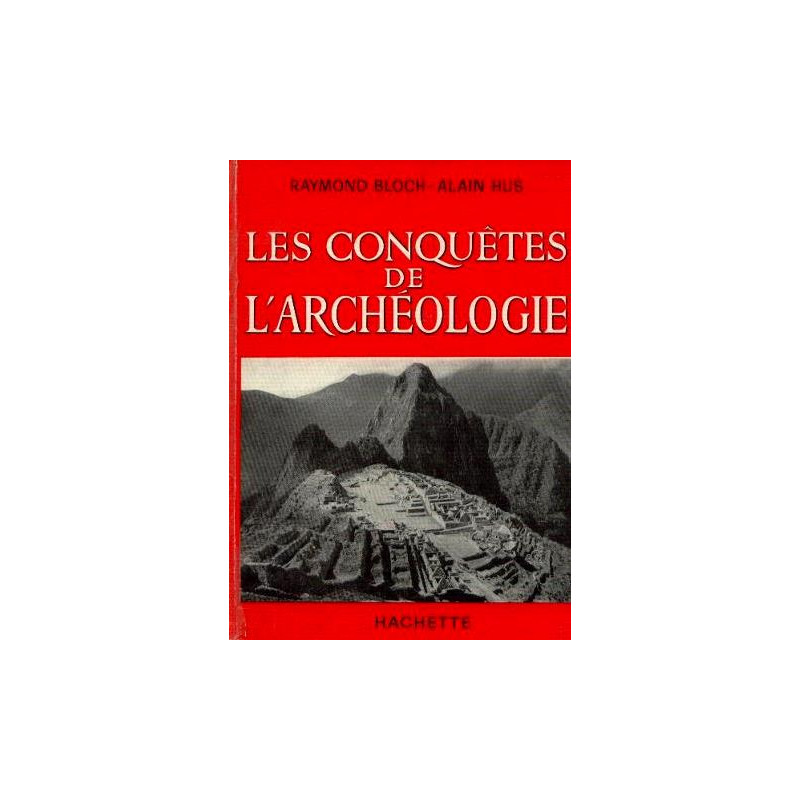 Les conquetes de l'archeologie
