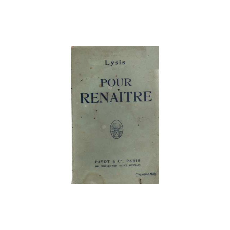 Pour renaitre