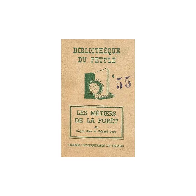 Les métiers de la forêt