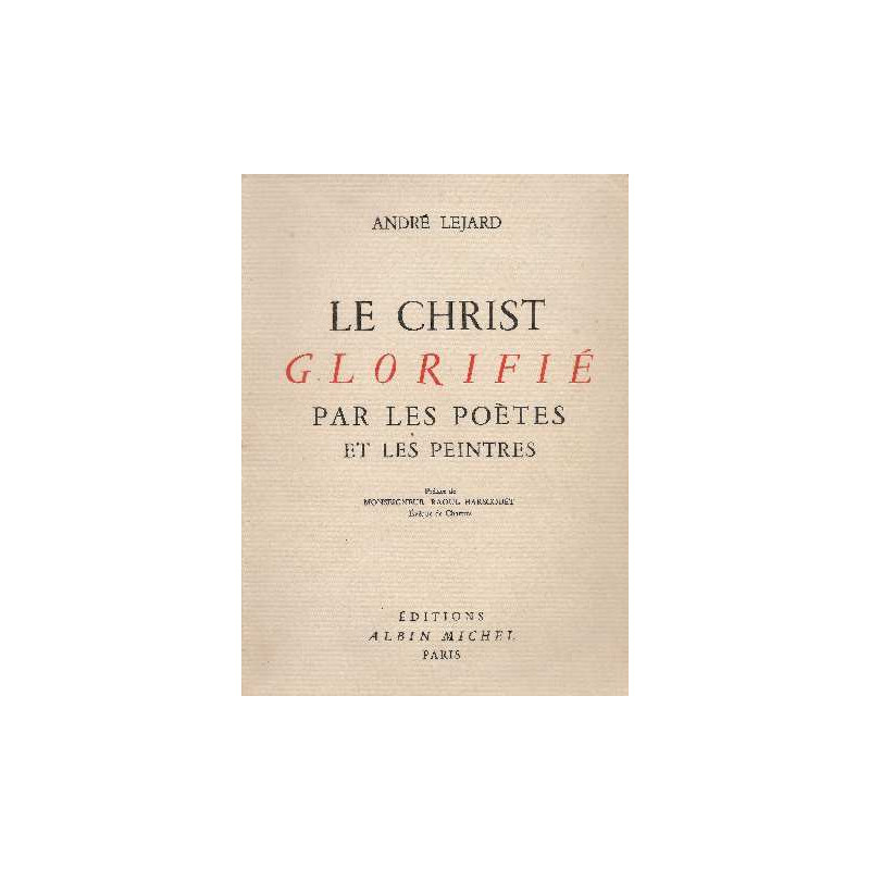 Le Christ Glorifié par les poètes et les peintres