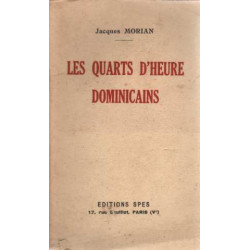 Les quarts d'heure dominicains
