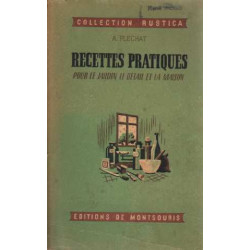 Recettes pratiques pour le jardin le bétail et la maison