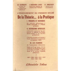 L'enseignement du premier degré de la théorie à la pratique I....