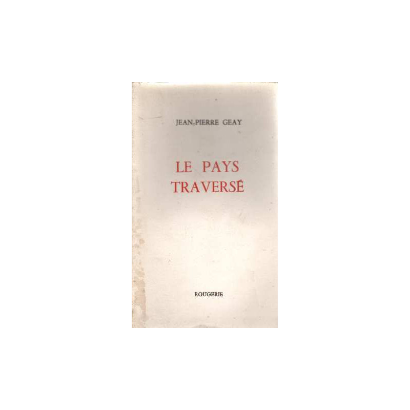Le pays traversé