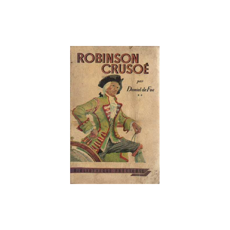 Robinson crusoé tome deuxième