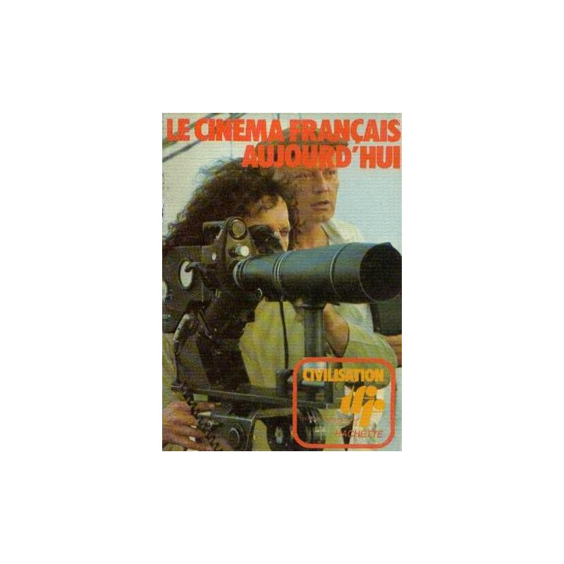 Le Cinéma français aujourd'hui