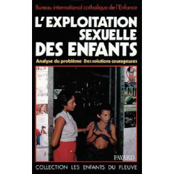 L'exploitation sexuelle des enfants