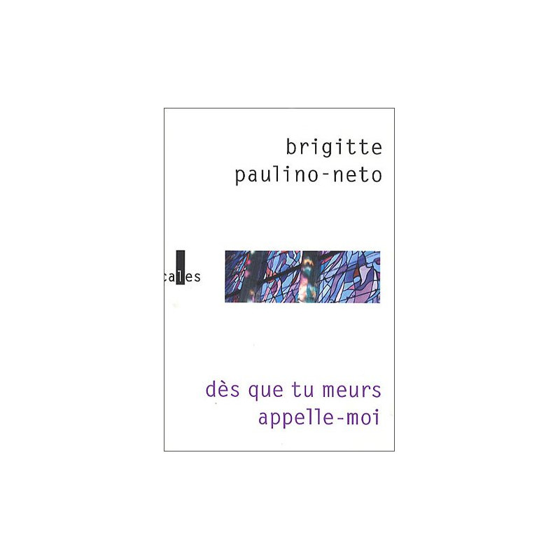 Dès que tu meurs appelle-moi