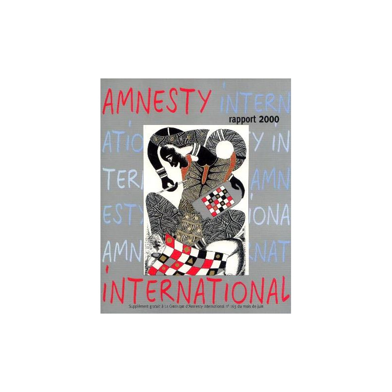 Amnesty international : rapport annuel 2000 supplément gratuit à...