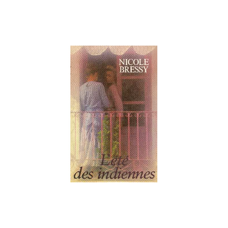 L'été des indiennes