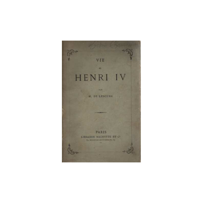 Vie de henri IV
