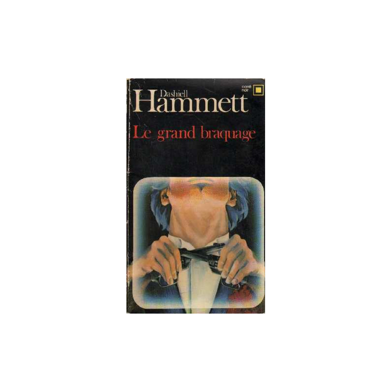 Le grand braquage