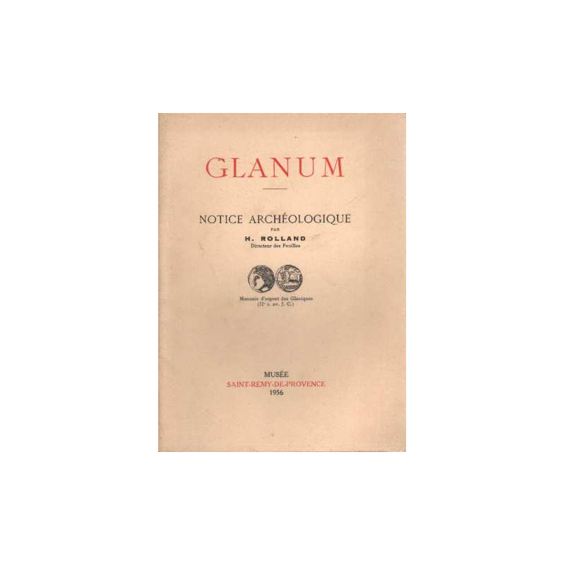 Glanum. notice archéologique