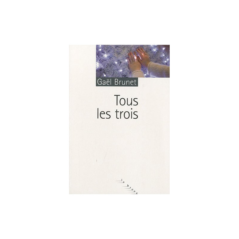Tous les trois