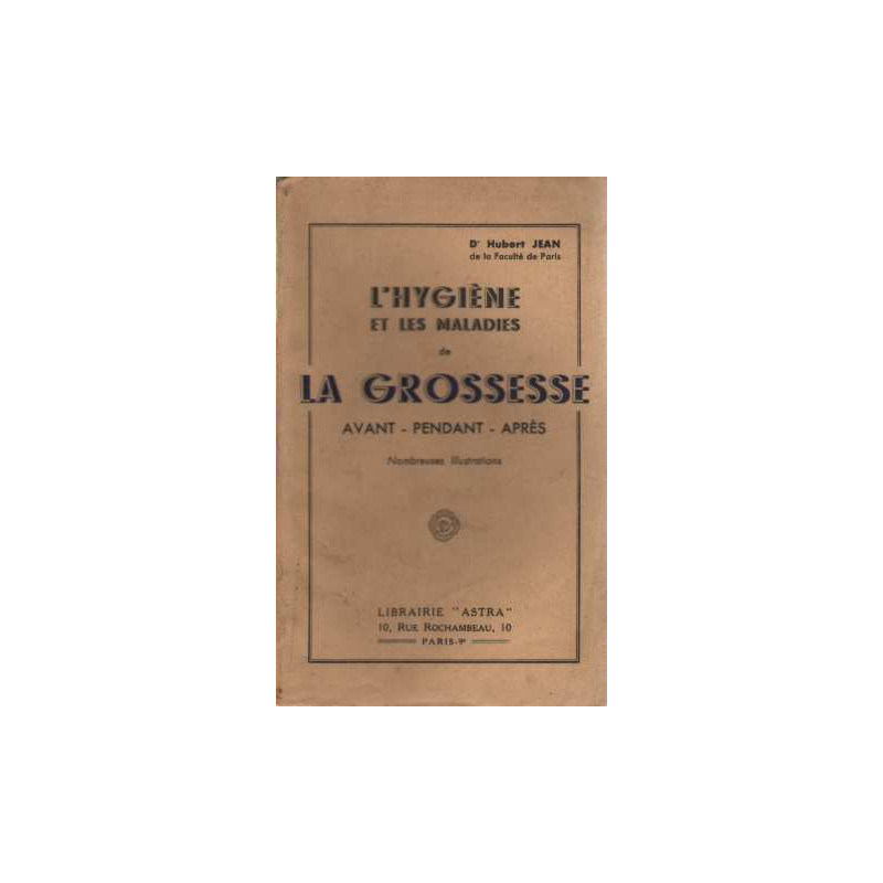 L'hygiène et les maladies de la grossesse avant pendant après