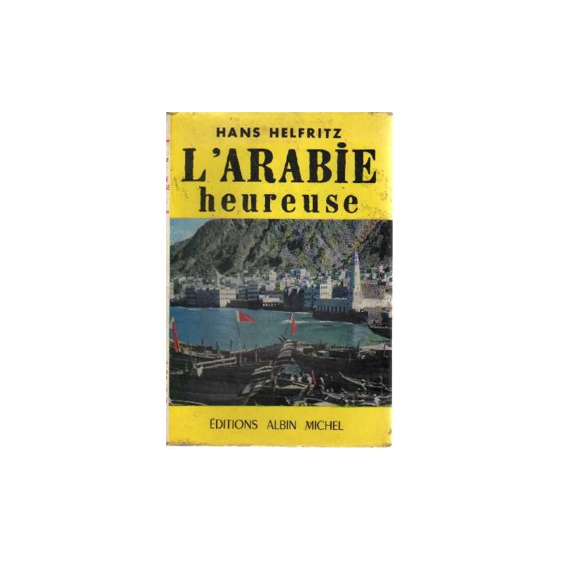 L'arabie heureuse