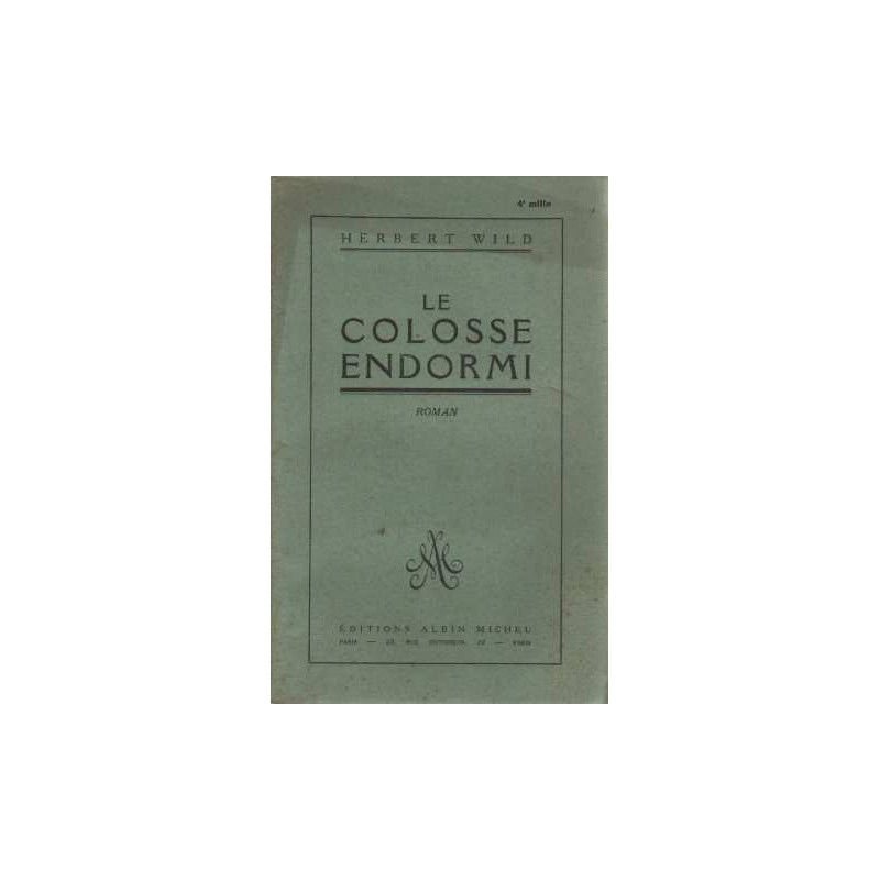 Le colosse endormi