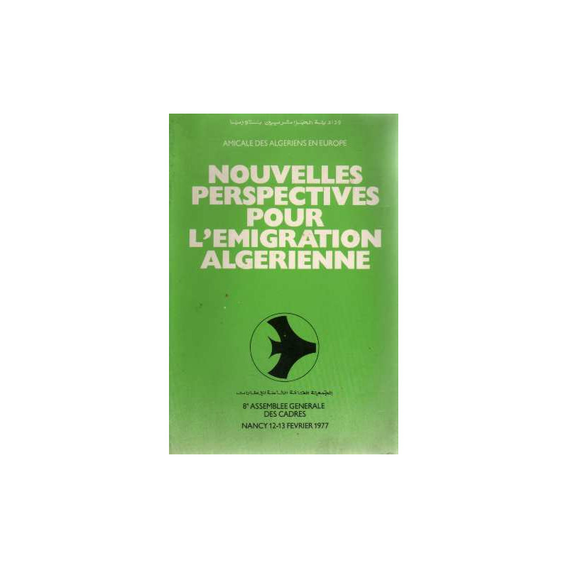 Nouvelles perspectives pour l'émigartion algérienne