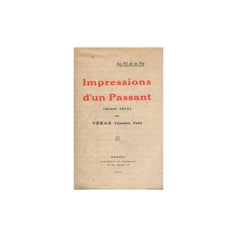 Impressions d'un passant (avant 1914)