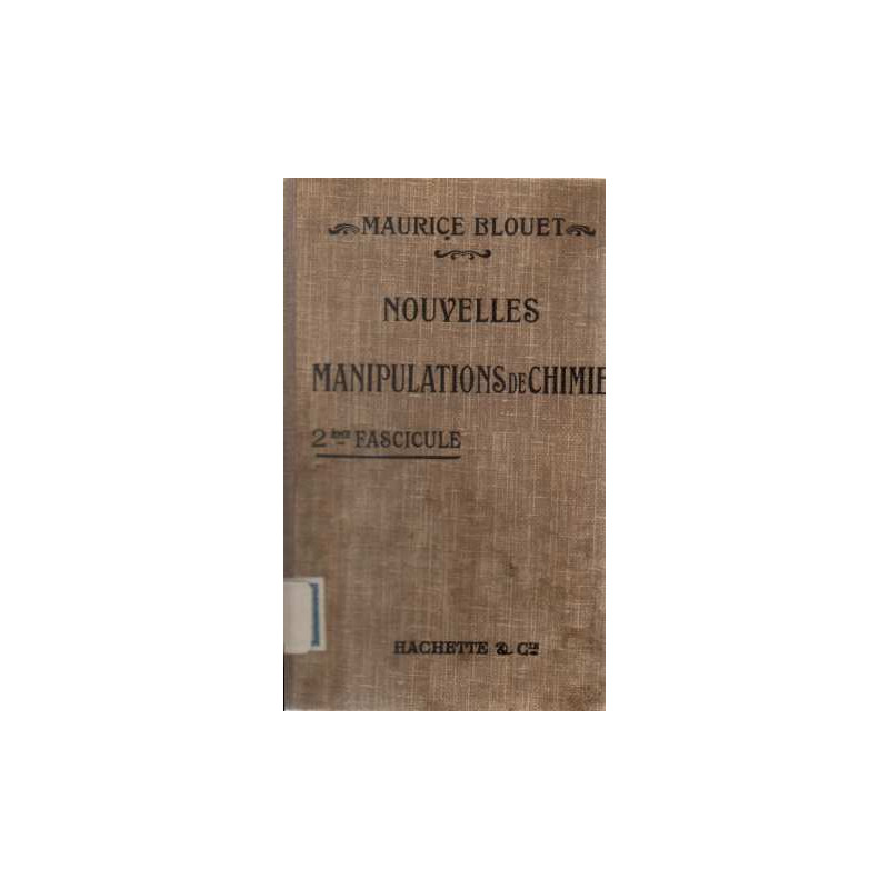 Manipulations de chimie. deuxième fascicule