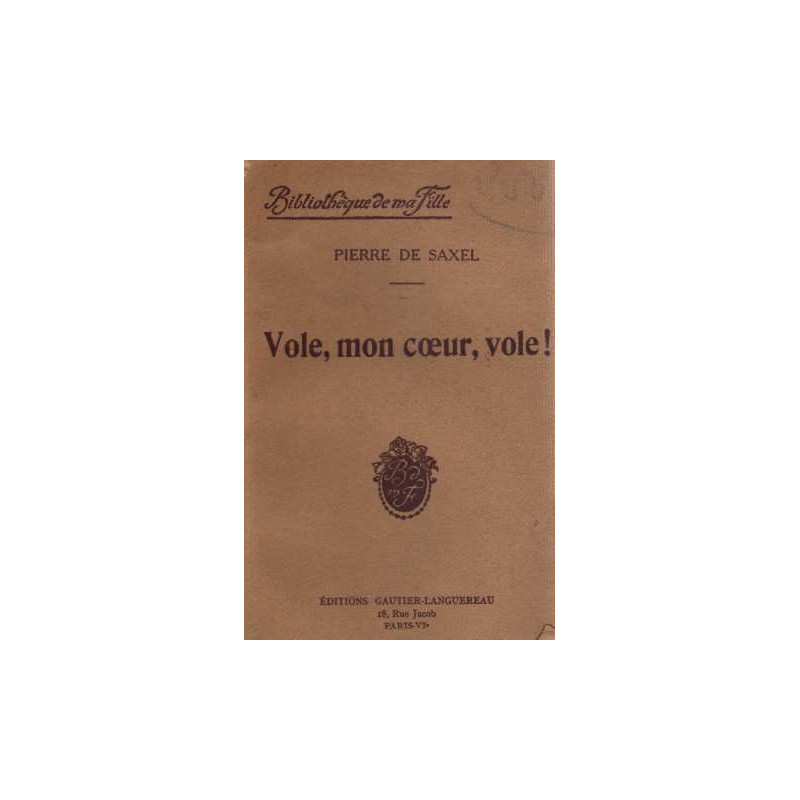 Vole mon coeur vole