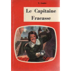 Le Capitaine Fracasse. illustrations de Leguen et Michel