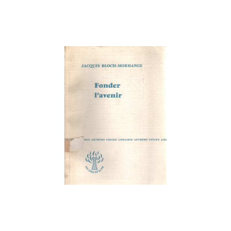 Fonder l'avenir