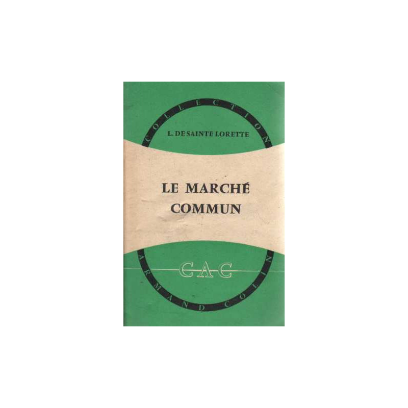 Le marché commun