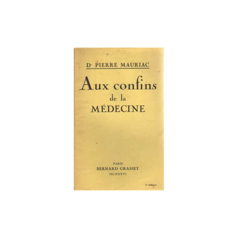Aux confins de la médecine
