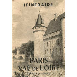 Itinéraire Paris Val de Loire