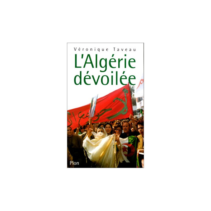 L'Algérie dévoilée