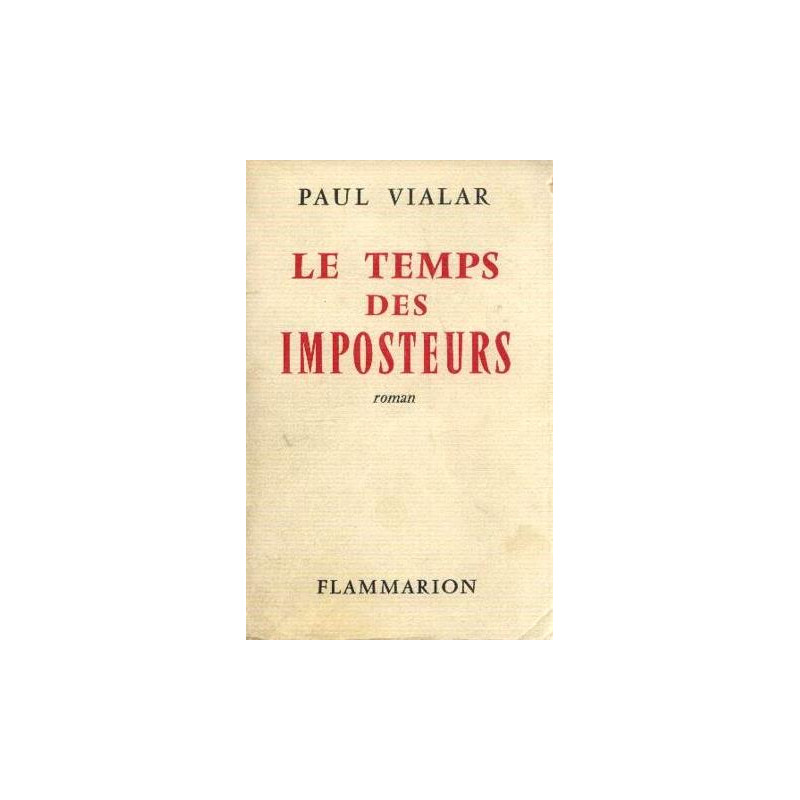 Le temps des imposteurs