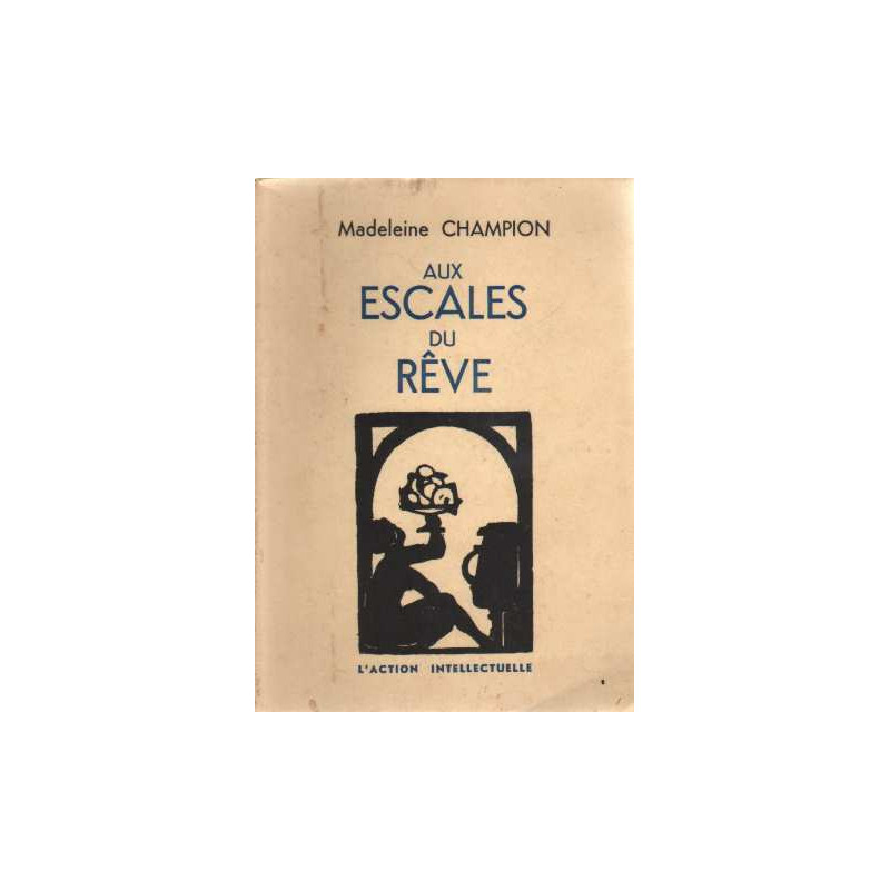Aux escales du rêve