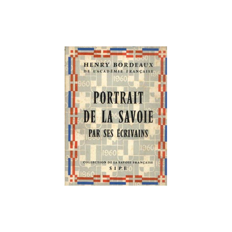 Portrait de la savoie par ses écrivains
