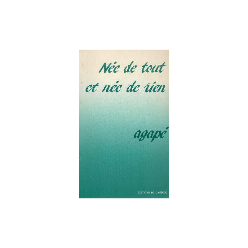 Née de tout et née de rien