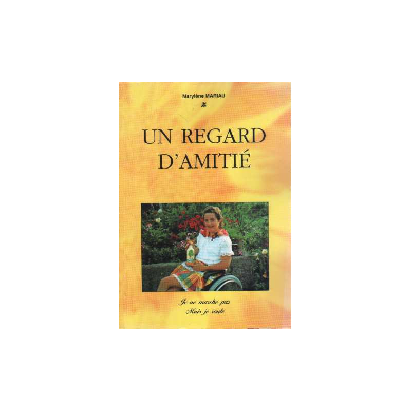 Un regard d'amitié