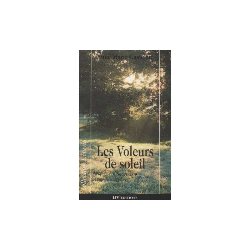 Les voleurs de soleil
