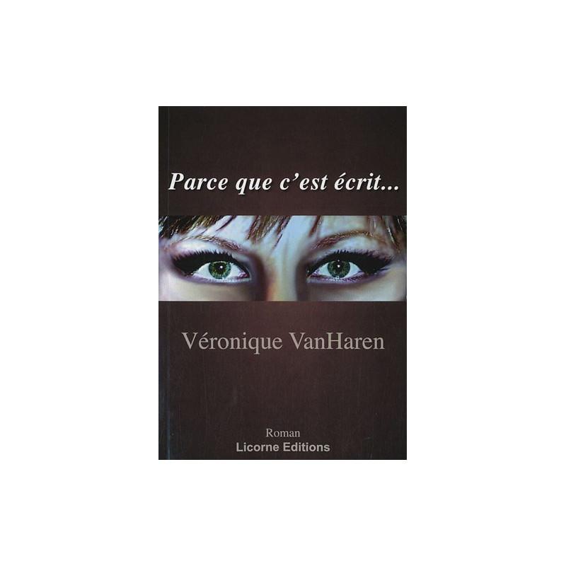 Parce que c'est écrit
