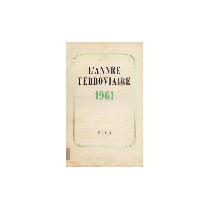 L'année ferroviaire 1961