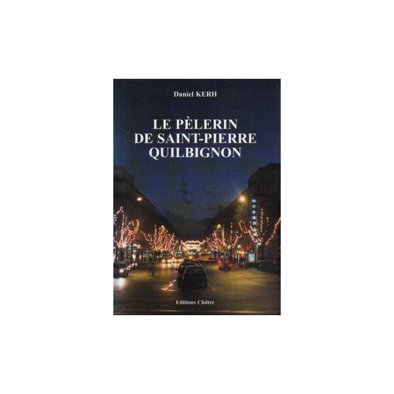 Le pélerin de Saint-Pierre Quilbignon