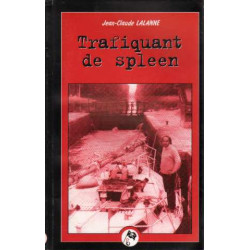 Trafiquant de spleen (nouvelles)