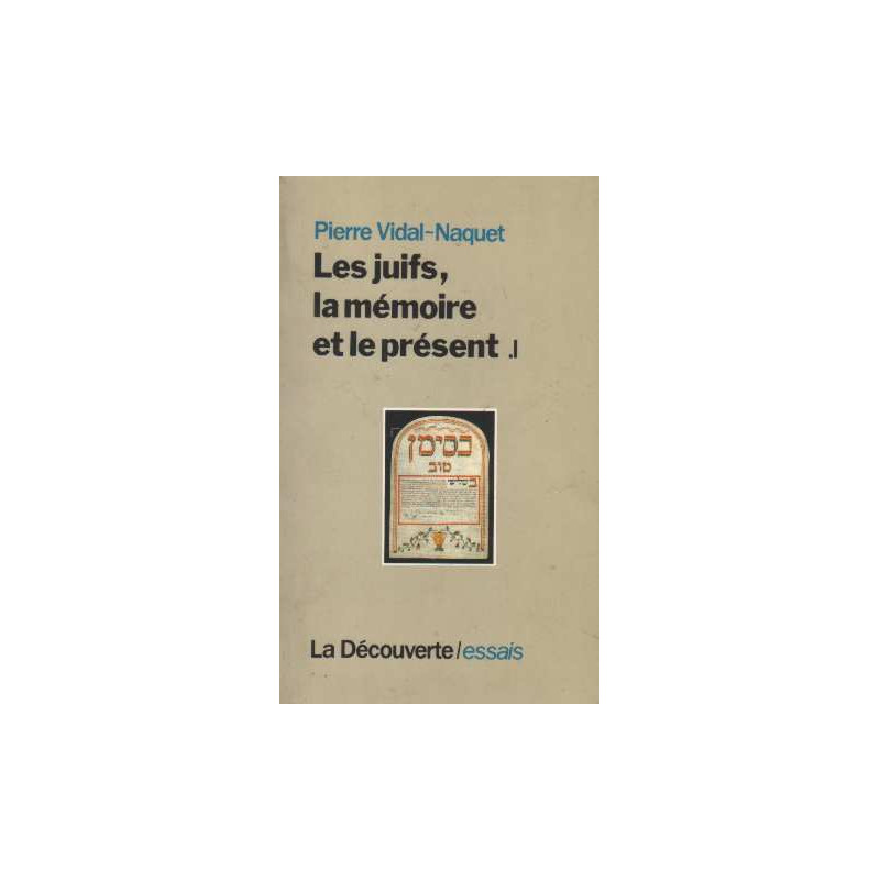 Les Juifs la mémoire et le prés