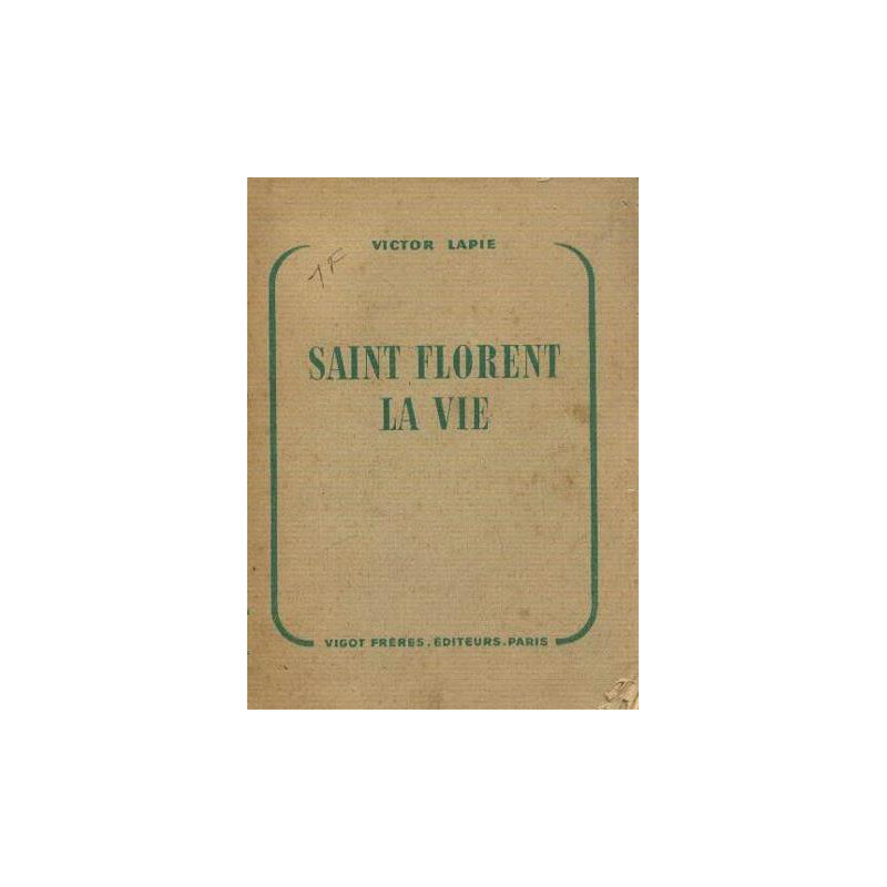 Saint florent la vie