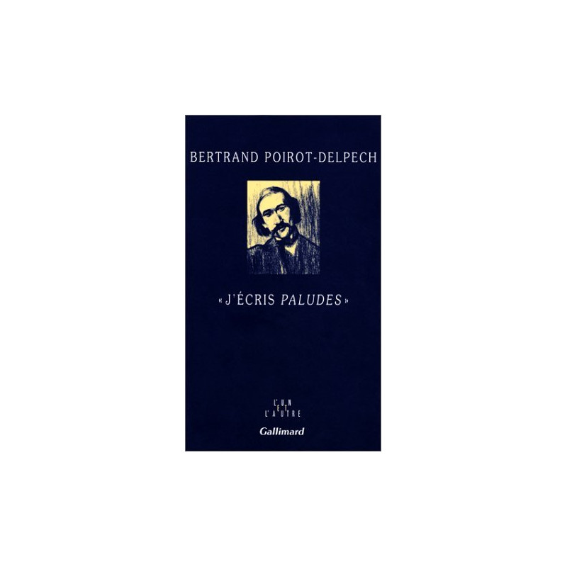J'écris Paludes