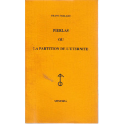 Pierlas ou la partition de l'éternité
