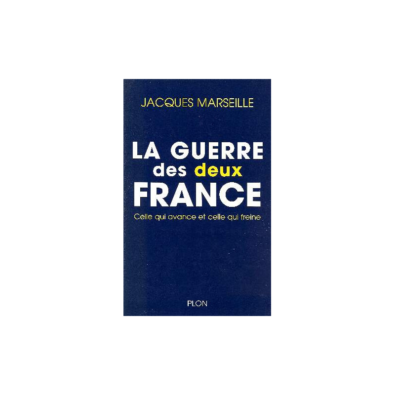 La Guerre des deux France : Celle qui avance et celle qui freine