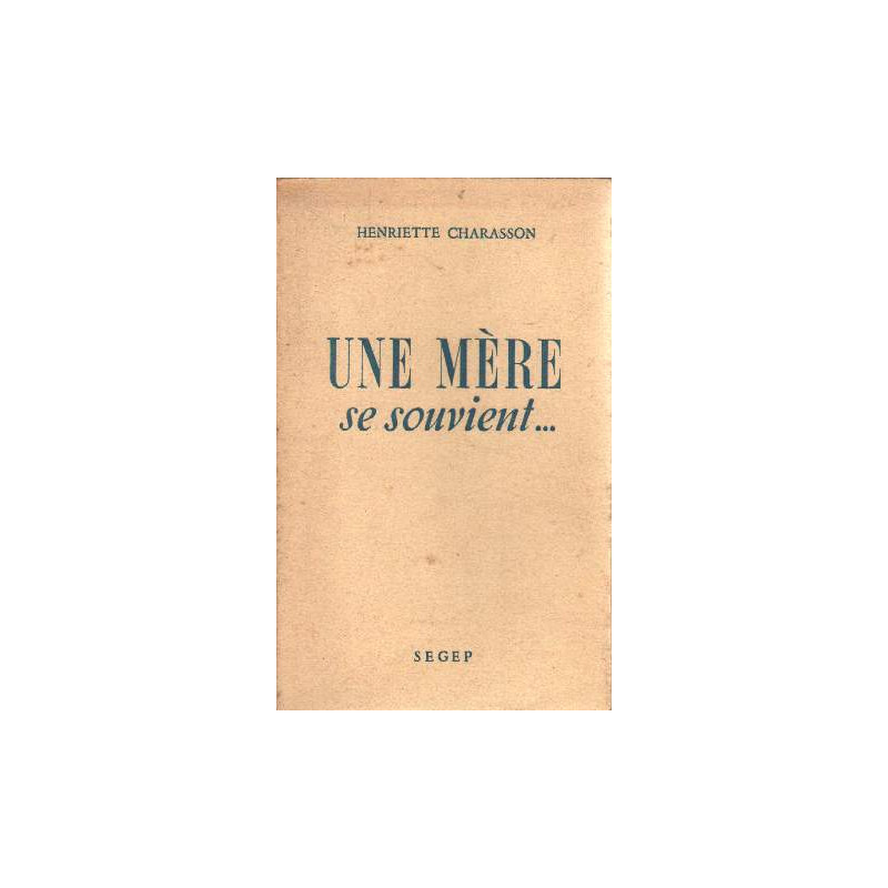 Une mère se souvient