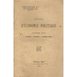 Notes d'économie politique production-répartition-problèmes sociaux